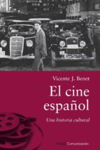 el cine español-vicente benet-9788449327650 el cine español-vicente benet-9788449327650