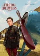 el piloto del edelweiss 2: sidonie-romain hugault-9788467915150 el piloto del edelweiss 2: sidonie-romain hugault-9788467915150