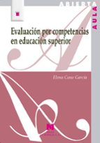 evaluacion por competencias en educacion superior-elena cano garcia-9788471338150 evaluacion por competencias en educacion superior-elena cano garcia-9788471338150