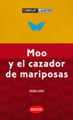 moo y el cazador de mariposas (ebook)-rosa cava sánchez-9788475847450 moo y el cazador de mariposas (ebook)-rosa cava sánchez-9788475847450