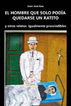 el hombre que solo podía quedarse un ratito (ebook)-juan jose isac-9788490112250 el hombre que solo podía quedarse un ratito (ebook)-juan jose isac-9788490112250