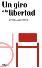 un giro a la libertad (ebook)-cecilia quesnel-9788490712450 un giro a la libertad (ebook)-cecilia quesnel-9788490712450
