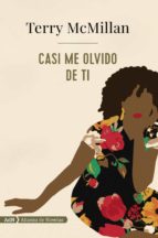 casi me olvido de ti-terry mccmillan-9788491046950 casi me olvido de ti-terry mccmillan-9788491046950