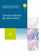técnicas básicas de enfermería ed 2017 (grado medio cuidados auxiliares de enfermería)-9788491610250 técnicas básicas de enfermería ed 2017 (grado medio cuidados auxiliares de enfermería)-9788491610250