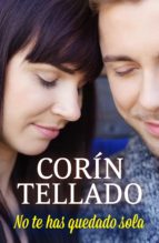 no te has quedado sola (ebook)-corin tellado-9788491627050 no te has quedado sola (ebook)-corin tellado-9788491627050