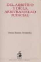 del arbitrio y de la arbitrariedad judicial-tomas-ramon fernandez-9788496440050 del arbitrio y de la arbitrariedad judicial-tomas-ramon fernandez-9788496440050