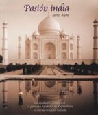 la pasion india (plawerg)-javier moro-9788497855150 la pasion india (plawerg)-javier moro-9788497855150
