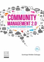 community management 2.0 (ebook)-santiago roldan zuluaga-9789587713350 community management 2.0 (ebook)-santiago roldan zuluaga-9789587713350