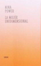 la mujer unidimensional-9789874563750 la mujer unidimensional-9789874563750