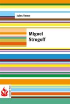 miguel strogoff (low cost). edición limitada (ebook)-jules verne-jules verne-jules verne-9781515397960 miguel strogoff (low cost). edición limitada (ebook)-jules verne-jules verne-jules verne-9781515397960