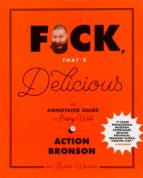 f*ck, that's delicious (ebook)-action bronson-rachel wharton-9781683351160 f*ck, that's delicious (ebook)-action bronson-rachel wharton-9781683351160