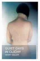 quiet days in clichy-henry miller-9781847490360 quiet days in clichy-henry miller-9781847490360