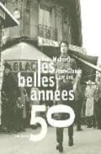 Lea libros completos gratis en línea sin descargar Belles annees 50