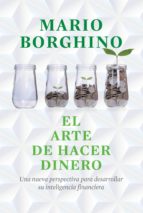 el arte de hacer dinero (el arte de) (ebook)-mario borghino-9786073102360 el arte de hacer dinero (el arte de) (ebook)-mario borghino-9786073102360