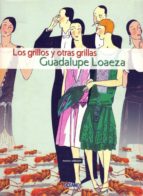 los grillos y otras grillas (ebook)-guadalupe loaeza-9786074007060 los grillos y otras grillas (ebook)-guadalupe loaeza-9786074007060