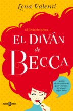 el diván de becca (el diván de becca 1) (ebook)-lena valenti-9788401015960 el diván de becca (el diván de becca 1) (ebook)-lena valenti-9788401015960