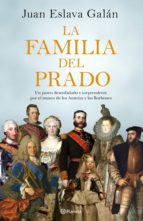 la familia del prado (ebook)-juan eslava galan-9788408196860 la familia del prado (ebook)-juan eslava galan-9788408196860