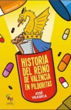 historia del reino de valencia en pildoras-jose vilaseca-9788416900060 historia del reino de valencia en pildoras-jose vilaseca-9788416900060