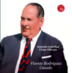 vicente rodríguez casado. pensamiento y acción social de un humanista e intelectual, (ebook)-antonio cañellas-9788417280260 vicente rodríguez casado. pensamiento y acción social de un humanista e intelectual, (ebook)-antonio cañellas-9788417280260