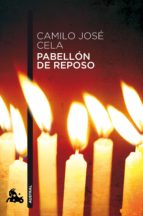 pabellon de reposo-camilo jose cela-9788423343560 pabellon de reposo-camilo jose cela-9788423343560