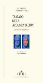 tratado de la argumentacion: la nueva retorica-ch. perleman-l. olbrechts-tyteca-9788424913960 tratado de la argumentacion: la nueva retorica-ch. perleman-l. olbrechts-tyteca-9788424913960