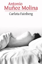 carlota fainberg-antonio muñoz molina-9788432232060 carlota fainberg-antonio muñoz molina-9788432232060