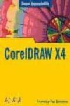 coreldraw x4 (manuales imprescindibles)-francisco paz-9788441524460 coreldraw x4 (manuales imprescindibles)-francisco paz-9788441524460