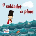 el soldadet de plom-estel baldo-rosa gil-9788448937560 el soldadet de plom-estel baldo-rosa gil-9788448937560