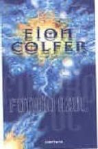 futuro azul-eoin colfer-9788484412960 futuro azul-eoin colfer-9788484412960