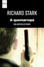 a quemarropa-richard stark-9788490061060 a quemarropa-richard stark-9788490061060