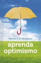 aprenda optimismo (ebook)-martin e.p. seligman-9788490624760 aprenda optimismo (ebook)-martin e.p. seligman-9788490624760