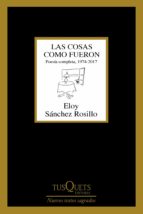 las cosas como fueron (ebook)-eloy sanchez rosillo-9788490665060 las cosas como fueron (ebook)-eloy sanchez rosillo-9788490665060