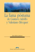 la fama postuma de gustavo adolfo y valeriano becquer-jesus rubio jimenez-9788492521760 la fama postuma de gustavo adolfo y valeriano becquer-jesus rubio jimenez-9788492521760