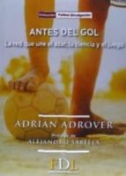 antes del gol-adrian adrover-9788494298660 antes del gol-adrian adrover-9788494298660