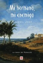 mi hermano, mi enemigo (vol. 3)-francisco sionil jose-9788496231160 mi hermano, mi enemigo (vol. 3)-francisco sionil jose-9788496231160