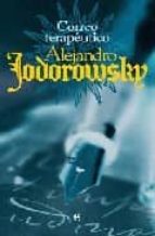 correo terapeutico-alejandro jodorowsky-9788497347860 correo terapeutico-alejandro jodorowsky-9788497347860