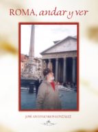 roma, andar y ver (ebook)-jose antonio rios gonzalez-9788498864960 roma, andar y ver (ebook)-jose antonio rios gonzalez-9788498864960