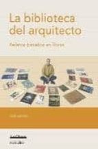 la biblioteca del arquitecto (ebook)-0000030880139 la biblioteca del arquitecto (ebook)-0000030880139
