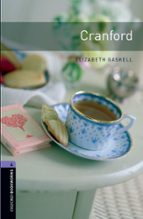 CRANFORD (OBL 4: OXFORD BOOKWORMS LIBRARY)