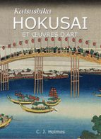 hokusai (ebook)-c.j. holmes-9781783104970 hokusai (ebook)-c.j. holmes-9781783104970