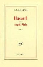 HASARD; ANGOLI MALA