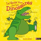 Verite vraie sur les dinosaure Kindle descarga gratis nuevos libros