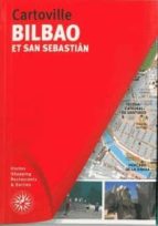 bilbao et san sebastian (cartonville guides)-severine bascot-9782742437870 bilbao et san sebastian (cartonville guides)-severine bascot-9782742437870