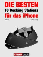 die besten 10 docking stations für das iphone (band 2) (ebook)-tobias runge-thomas johannsen-roman maier-9783944185170 die besten 10 docking stations für das iphone (band 2) (ebook)-tobias runge-thomas johannsen-roman maier-9783944185170