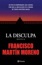la disculpa (ebook)-francisco martin moreno-9786070713170 la disculpa (ebook)-francisco martin moreno-9786070713170