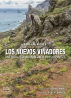 los nuevos viñadores (ebook)-luis gutierrez-9788408174370 los nuevos viñadores (ebook)-luis gutierrez-9788408174370