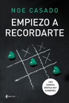 empiezo a recordarte (ebook)-noe casado-9788408196570 empiezo a recordarte (ebook)-noe casado-9788408196570