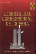 L arxiu del corresponsal de guerra Descarga manual gratuita de libros electrónicos