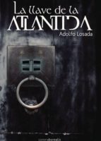 la llave de la atlantida (ebook)-adolfo losad-9788415306870 la llave de la atlantida (ebook)-adolfo losad-9788415306870
