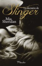 la decisión de stinger (ebook)-mia sheridan-9788416331970 la decisión de stinger (ebook)-mia sheridan-9788416331970